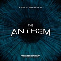THE ANTHEM (feat. Edson Prod) - Single - Sureno Beatzz