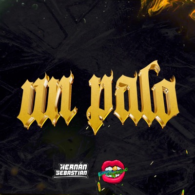 Un Palo (feat. Dj Luciano Troncoso) - Single