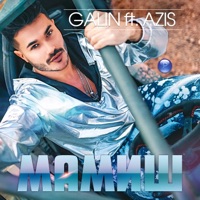 Мамиш (feat. Azis) - Single - Galin