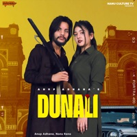 Dunali - Single - Anup Adhana & Nonu Rana
