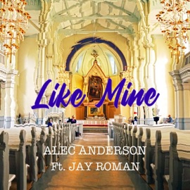 Like Mine Alec Anderson