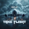 Take Flight (feat. Calvin Rogers) - Single