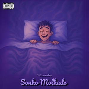 Sonho Molhado (feat. Mc Vuk Vuk)