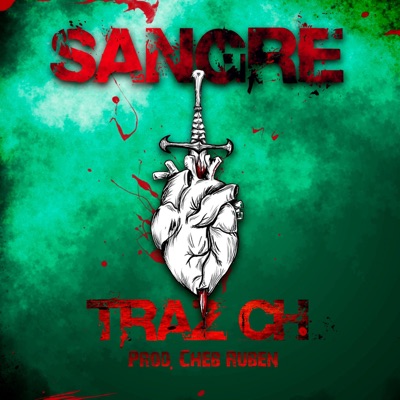 SANGRE (feat. Cheb Ruben) - Single