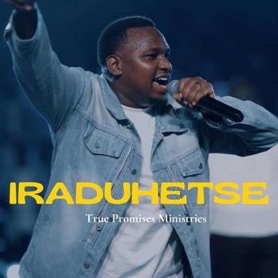 True Promises Ministries - Iraduhetse