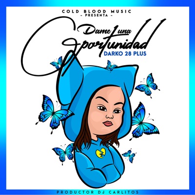 Dame una Oportunidad - Single