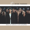 Was Wir Alleine Nicht Schaffen (Rap - Version) - Xavier Naidoo