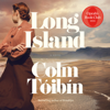 Long Island: A Novel (Unabridged) - Colm Tóibín