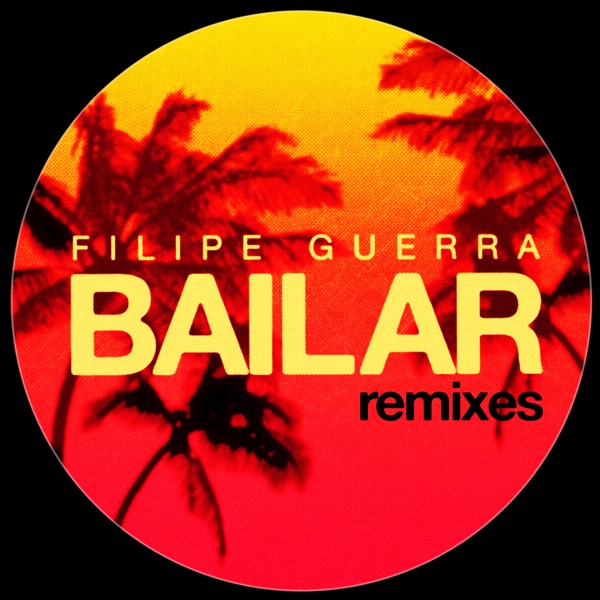 Bailar (Remixes) - Single