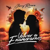 Volver a Enamorarnos artwork