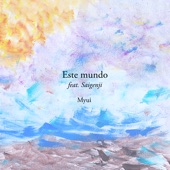 Este mundo (feat. Saigenji) artwork