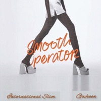 Smooth Operator - Single - International slim & G'wheen