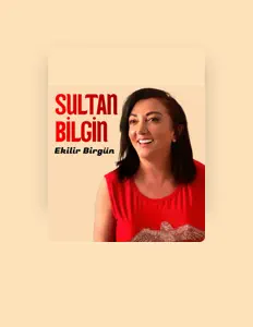 Listen to Sultan Bilgin, watch music videos, read bio, see tour dates & more!