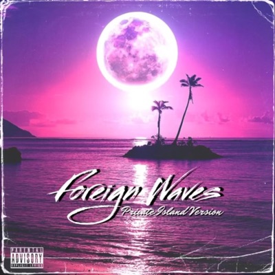 Foreign Waves: Private Island