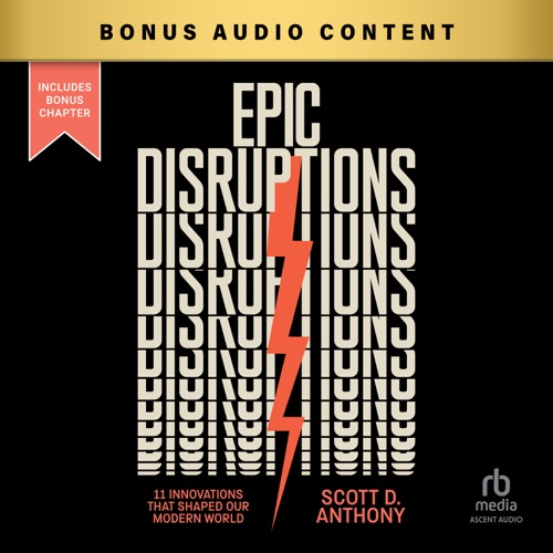 Epic Disruptions : 11 Innovations That Shaped Our Modern World cover