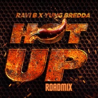 Hot Up (Marc Farfan Roadmix) - Single - Ravi B & Yung Bredda
