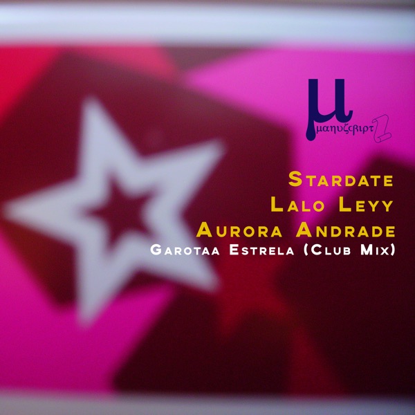 Garotaa Estrela (Club Mix) - Single