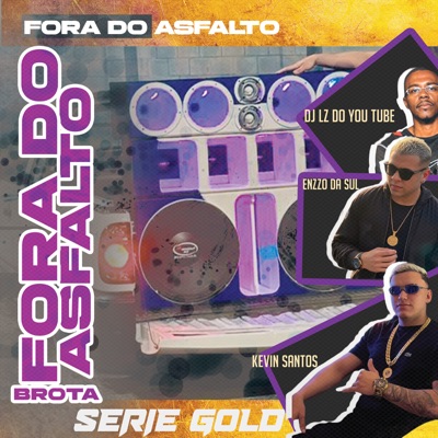 Brota Fora do Asfalto Serie Gold (Remix) - Single