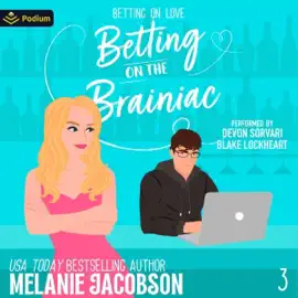 Betting on the Brainiac: Betting on Love, Book 3 (Unabridged)