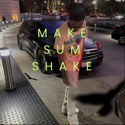 MAKE SUM SHAKE - Single
