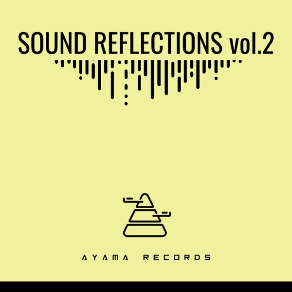 SOUND REFLECTIONS Vol.2 - EP