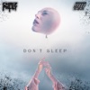 Don't Sleep (feat. Iyo) - Single