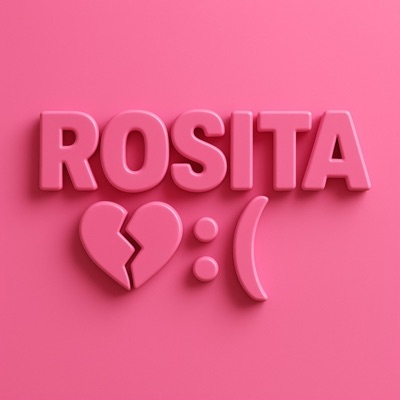 ROSITA :( - Single