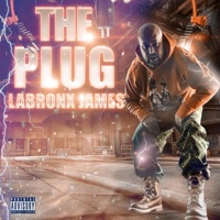 The Plug - LaBronx James