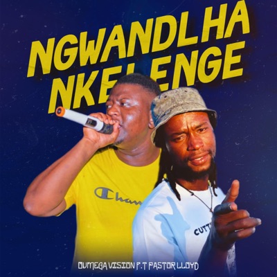 Ngwandlha Nkelenge (feat. Pastor Lloyd) - Single