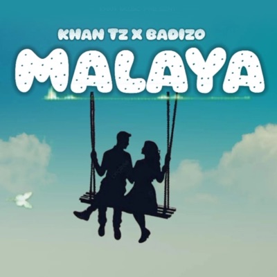 Malaya (feat. Khan Tz) - Single