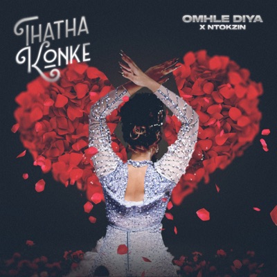 Thatha Konke - Single