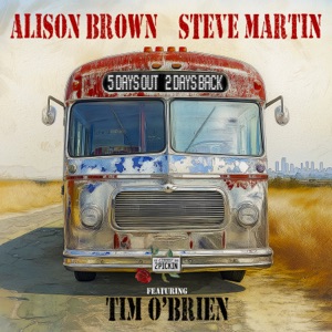 5 Days Out, 2 Days Back (feat. Tim O'Brien)