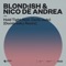 BLOND:ISH, Nico de Andrea, Darla Jade Ft. Darla Jade - Hold Tight [Dombresky Extended Remix]