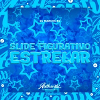 Slide Ficurativo Estrelar - Single - DJ Marcos da Z.O