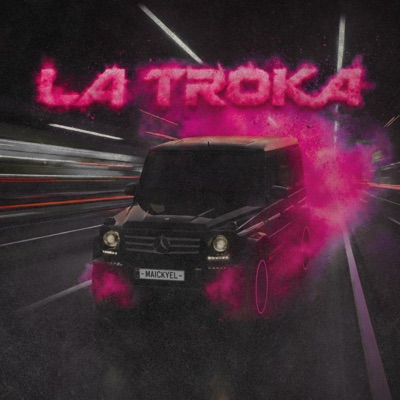 LA TROKA - Single