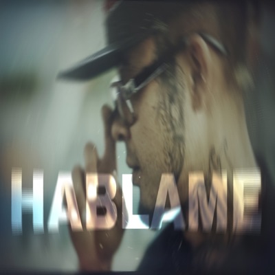 Hablame (feat. Djnicolasrozo) - Single