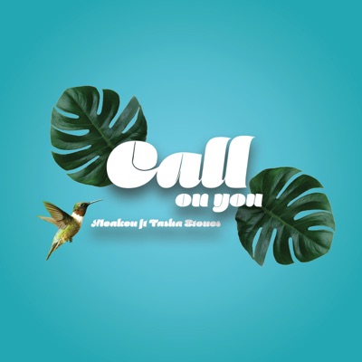 Call on you (feat. Tasha Stones) - Single