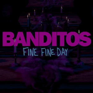 Fine Fine Day - Single