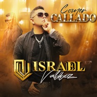 Comer Callado - Single - Israel Valdez