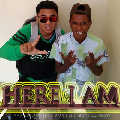HERE I AM (feat. Double'S Mentoz Crew) - Single