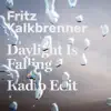Daylight Is Falling