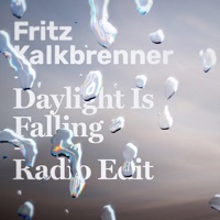 Daylight Is Falling (Radio Edit) - Single - Fritz Kalkbrenner