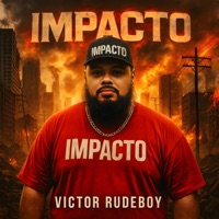 Impacto - Single - Victor RudeBoy