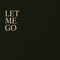 Let Me Go - Vib3 lyrics