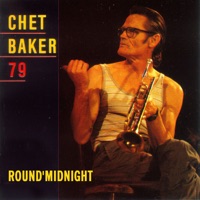 Round Midnight 79 (2024 Remastered Version) - Chet Baker