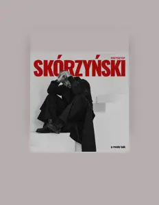 Dengarkan Krzysztof Skórzyński, tonton video musik, baca bio, lihat tanggal tur & lainnya!