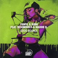 Good Bounce - Single - Panfil & Rubh, Resonomics & Maddie B.