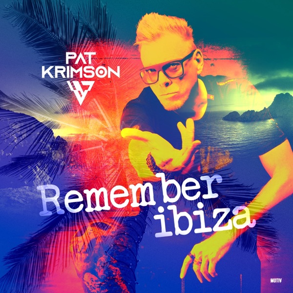 Remember Ibiza - Single