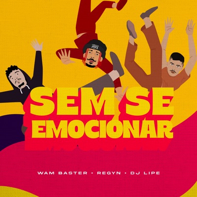 Sem Se Emocionar - Single