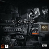 Know Bout This - Single - Grizzle